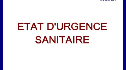 Prolongation de l'état d'urgence sanitaire