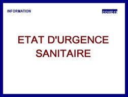 Prolongation de l'état d'urgence sanitaire